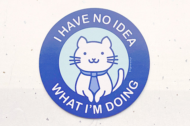 I Have No Idea What I'm Doing Office Cat Magnet