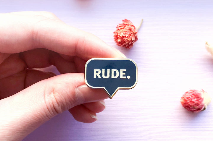Rude Enamel Pin