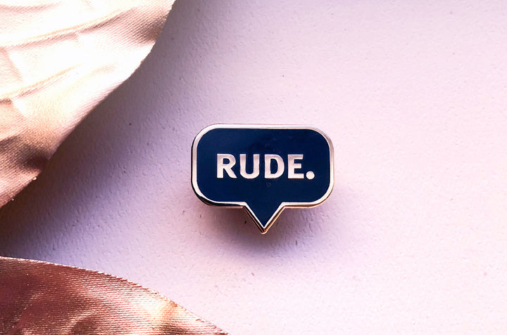 Rude Enamel Pin