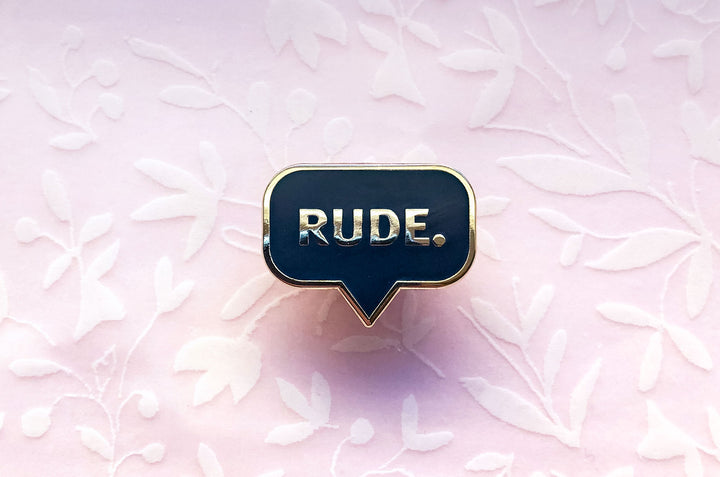 Rude Enamel Pin
