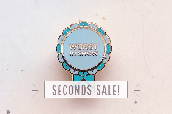 Worst in Show Ribbon Pin (Seconds)