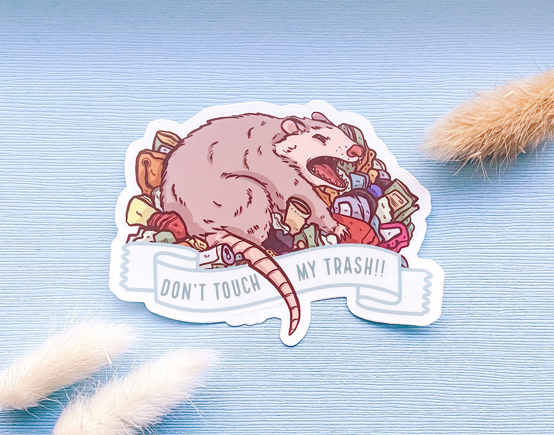 Don't Touch my Trash Possum Clear Vinyl Sticker