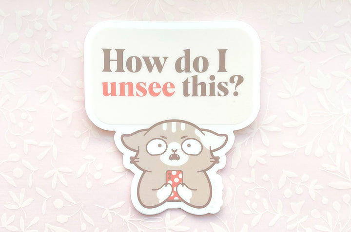 Unsee This Texting Cat Clear Vinyl Sticker