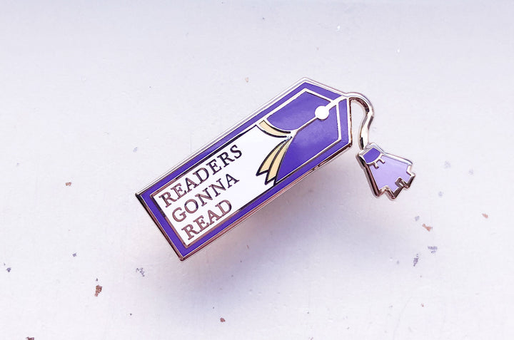 Readers Gonna Read Bookmark Pin