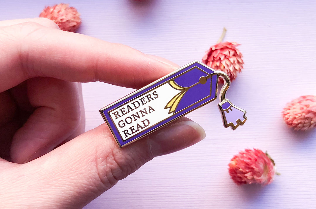 Readers Gonna Read Bookmark Pin