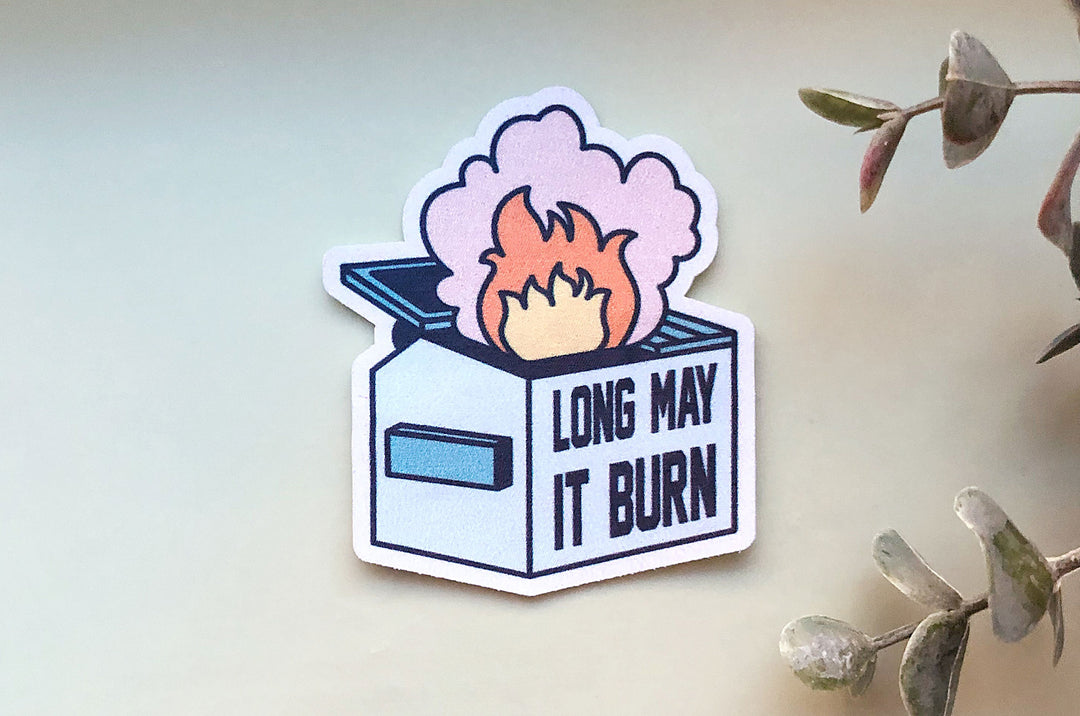 Long May It Burn Dumpster Fire Microfiber Sticker